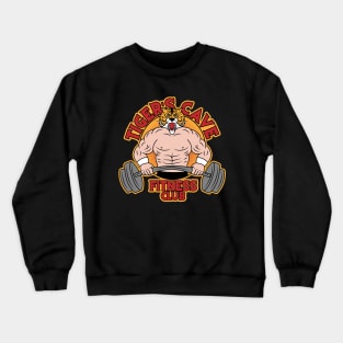 Tiger's Cave fitness club Crewneck Sweatshirt